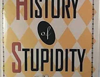 Historia de la Estupidez Humana